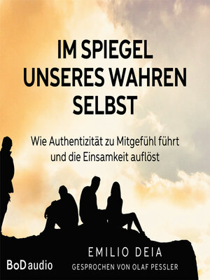 cover image of Im Spiegel unseres wahren Selbst (Ungekürzt)